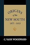 Origins of the New South, 1877-1913