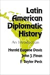 Latin American Diplomatic History: An Introduction