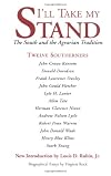 I'll Take My Stand: The South and the Agrarian Tradition (Library of Southern Civilization)