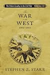 The Union Cavalry in the Civil War, Volume III: The War in the West, 1861-1865