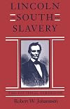 Lincoln, the South, and Slavery: The Political Dimension