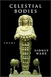 Celestial Bodies: Poems (Southern Messenger Poets)