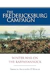 The Fredericksburg Campaign: Winter War on the Rappahannock