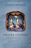 Figure Studies: Poems