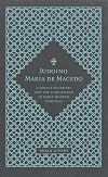 Judging Maria de Macedo: A Female Visionary and the Inquisition in Early Modern Portugal