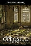 The Opposite House: Poems (Southern Messenger Poets)
