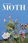 Moth: Poems (Southern Messenger Poets)