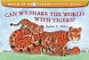 Can We Share the World with Tigers?