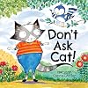 Don't Ask Cat!