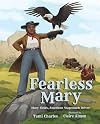 Fearless Mary: Mary Fields, American Stagecoach Driver