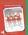 Flicka, Ricka, Dicka and Their New Skates