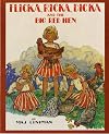 Flicka, Ricka, Dicka and the Big Red Hen