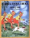 Flicka, Ricka, Dicka and the Little Dog