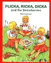 Flicka, Ricka, Dicka and the Strawberries