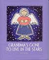 Grandma's Gone to Live in the Stars