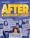 After: A Survivor's Story