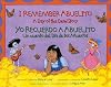 I Remember Abuelito: A Day of the Dead Story / Yo Recuerdo a Abuelito: Un Cuento del Día de los Muertos (Spanish and English Edition)