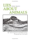 Lies (people believe) About Animals