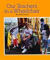 Our Teacher's in a Wheelchair