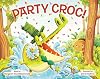 Party Croc!: A Folktale from Zimbabwe