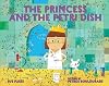 The Princess and the Petri Dish