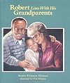Robert Lives With His Grandparents