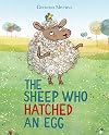 The Sheep Who Hatched an Egg