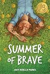 Summer of Brave