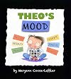 Theo's Mood: A Book of Feelings