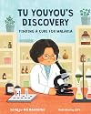Tu Youyou's Discovery: Finding a Cure for Malaria (She Made History)