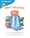 When I Feel Scared (The Way I Feel Books)