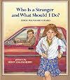 Who Is a Stranger and What Should I Do?