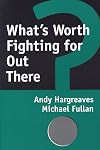 What's Worth Fighting for Out There?