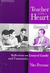 Teacher With a Heart: Reflections on Leonard Covello and Community (Between Teacher & Text)