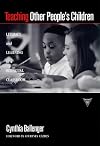 Teaching Other People's Children: Literacy and Learning in a Bilingual Classroom (Practitioner Inquiry Series)
