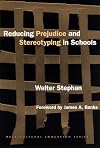 Reducing Prejudice and Stereotyping in Schools