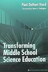 Transforming Middle School Science Education (Ways of Knowing in Science Series)