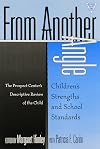 From Another Angle: Children's Strengths and School Standards (Practitioner Inquiry Series)