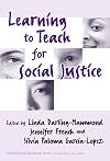 Learning to Teach for Social Justice