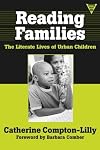 Reading Families: The Literate Lives of Urban Children (Practitioner Inquiry, 23)