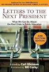 Letters to the Next President: What We Can Do About the Real Crisis in Public Education