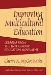 Improving Multicultural Education: Lessons From The Intergroup Education Movement