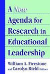 A New Agenda for Research in Educational Leadership (Critical Issues in Educational Leadership)