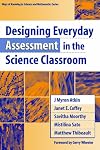 Designing Everyday Assessment in the Science Classroom (Ways of Knowing in Science and Mathematics) (Ways of Knowing in