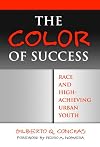 The Color of Success: Race And High-achieving Urban Youth