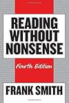 Reading Without Nonsense