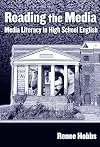 Reading the Media: Media Literacy in High School English