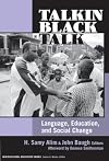 Talkin Black Talk: Language, Education, and Social Change