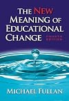 The New Meaning of Educational Change