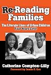 Re-Reading Families: The Literate Lives of Urban Children, Four Years Later (Practitioner Inquiry)